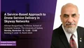 KAUST-CEMSE-CS-Graduate-Seminar-Athman-Bouguettaya-Service-Based-Approach-Drone-Service-Delivery-Skyway-Networks.jpg