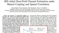RIS-Aided Near-Field Channel Estimation under Mutual Coupling and Spatial Correlation